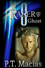 Title: Ghost: Razer 8, Author: P T Macias