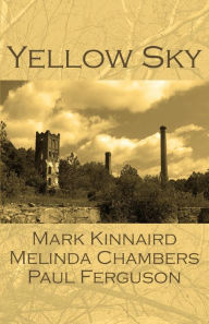 Title: Yellow Sky, Author: Melinda Chambers