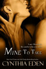 Mine To Take