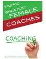 Greatest Female Coaches: Top 100