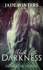 A Walk Into Darkness: Ashley McCoy #1