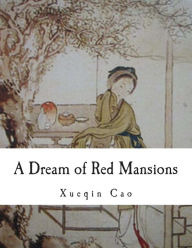 Title: A Dream of Red Mansions, Author: Xueqin Cao