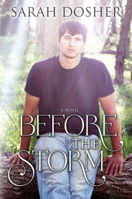 Title: Before the Storm, Author: Sarah Dosher