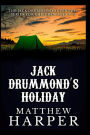 Jack Drummond's Holiday: Adventure Series for Children Ages 9-12
