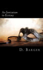 An Invitation to Ecstasy