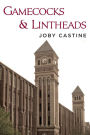 Gamecocks and Lintheads