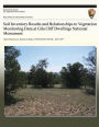 Soil Inventory Results and Relationships to Vegetation Monitoring Data at Gila Cliff Dwellings National Monument