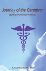 Journey of the CareGiver: Battling Pulmonary Fibrosis