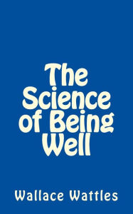 The Science of Being Well