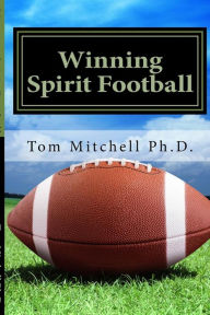 Winning Spirit Football: Sharpen Your Mental Game