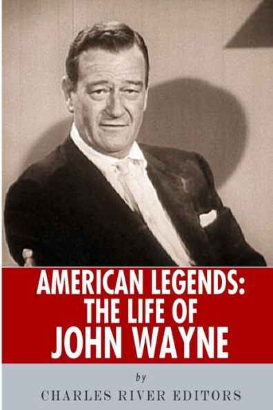 American Legends: The Life of John Wayne