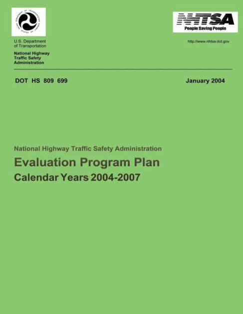 National Highway Traffic Safety Administration Evaluation Program Plan ...