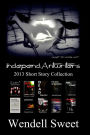 independAntwriters 2013 Short Story Collection