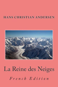 Title: La Reine des Neiges: French Edition, Author: Nik Marcel