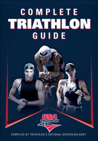 Title: Complete Triathlon Guide, Author: USA Triathlon