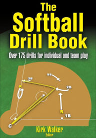 Title: The Softball Drill Book, Author: Kirk Walker