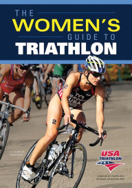 Title: The Women's Guide to Triathlon, Author: USA Triathlon