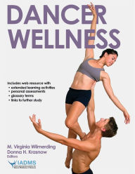 Title: Dancer Wellness, Author: Mary Virginia Wilmerding