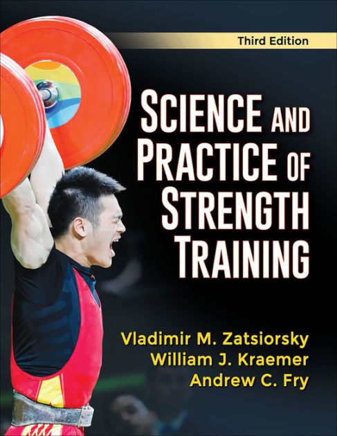 Science and Practice of Strength Training by Vladimir M