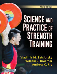 Title: Science and Practice of Strength Training, Author: Vladimir M. Zatsiorsky