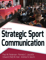 Title: Strategic Sport Communication / Edition 3, Author: Paul M. Pedersen