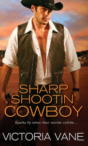 Title: Sharp Shootin' Cowboy, Author: Victoria Vane