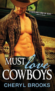 Title: Must Love Cowboys, Author: Cheryl Brooks