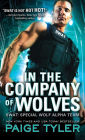 In the Company of Wolves (SWAT: Special Wolf Alpha Team Series #3)