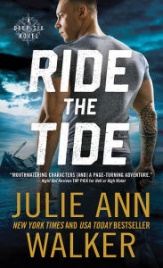 Title: Ride the Tide, Author: Julie Ann Walker