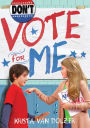 Don't Vote for Me