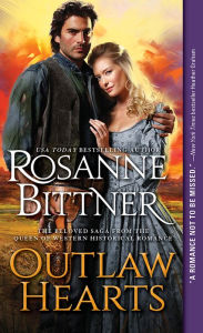 Title: Outlaw Hearts, Author: Rosanne Bittner