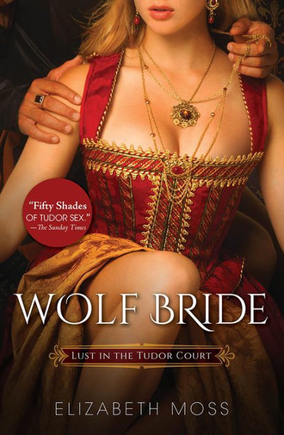 Wolf Bride by Elizabeth Moss | eBook | Barnes & Noble®
