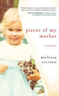 Pieces of My Mother: A Memoir