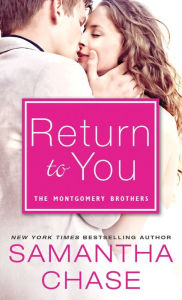 Return to You (Montgomery Brothers Series #4)
