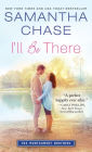 I'll Be There (Montgomery Brothers Series #6)