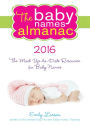 The 2016 Baby Names Almanac
