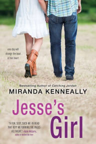 Title: Jesse's Girl (Hundred Oaks Series #6), Author: Miranda Kenneally