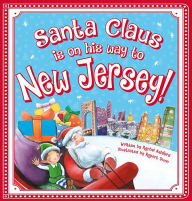 Title: Santa Claus Is on His Way to New Jersey!, Author: Rachel Ashford