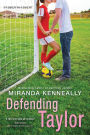 Defending Taylor (Hundred Oaks Series #7)