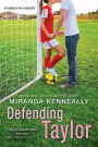 Defending Taylor (Hundred Oaks Series #7)