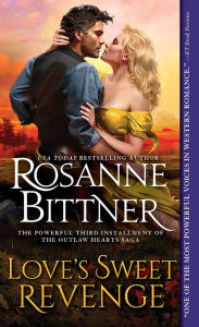 Title: Love's Sweet Revenge, Author: Rosanne Bittner