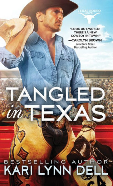 Tangled in Texas (Texas Rodeo Series #2)