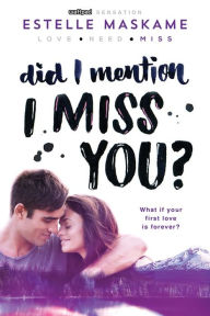 Title: Did I Mention I Miss You?, Author: Estelle Maskame