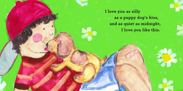 I Love You So...
