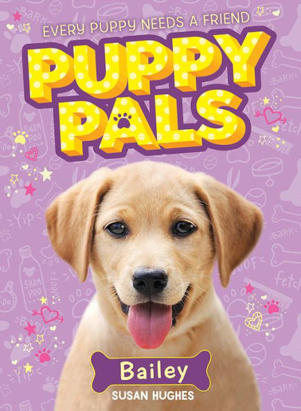 Bailey (Puppy Pals Series #1)