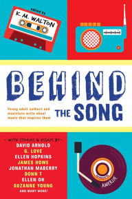Title: Behind the Song, Author: K. M. Walton