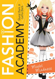 Title: Model Madness (Fashion Academy Series #4), Author: Sheryl Berk