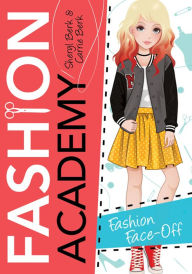 Title: Fashion Face-Off (Fashion Academy Series #5), Author: Sheryl Berk