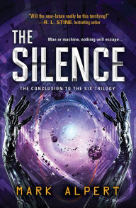 Title: The Silence, Author: Mark Alpert