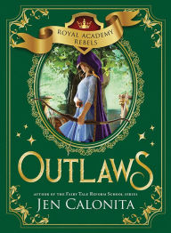 Free electronics books download Outlaws (English Edition) FB2 iBook CHM 9781492651314 by Jen Calonita